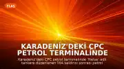 Karadeniz'deki CPC Petrol Terminalinde İkinci İHA Saldırısı: Yükleme İşlemleri Tekrar Askıya Alındı