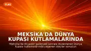 Meksika'da Dünya Kupası Kutlamalarında Can Kaybı: 3 Kişi Öldü
