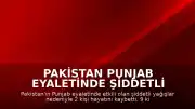 Pakistan Punjab Eyaletinde Şiddetli Yağışlar Can ve Mal Kaybına Yol Açtı