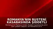 Romanya'nın Busteni Kasabasında Şiddetli Yağış Sel Felaketine Yol Açtı