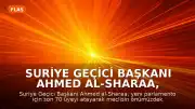 Suriye Geçici Başkanı Ahmed al-Sharaa, Yeni Meclis İçin Son 70 Üyeyi Atadı