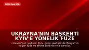 Ukrayna'nın Başkenti Kyiv'e Yönelik Füze ve Drone Saldırılarında En Az 8 Kişi Hayatını Kaybetti