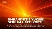 Ümraniye'de Yüksek Gerilim Hattı Koptu: Yangın Çıktı ve Yaralanma Meydana Geldi