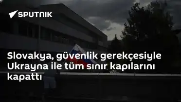 Slovakya, Ukrayna Sınırını Güvenlik Gerekçesiyle Kapattı