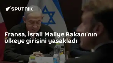 Fransa, İsrail Maliye Bakanı Bezalel Smotrich'in Ülkeye Girişini Yasakladı