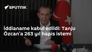 Tanju Özcan Hakkında İddianame Kabul Edildi: 263 Yıl Hapis Talebi