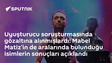 Mabel Matiz ve Diğer Ünlü İsimlerin Uyuşturucu Soruşturmasındaki Sonuçları Belli Oldu