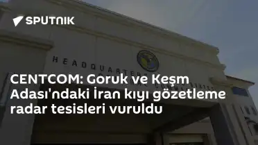 CENTCOM, Goruk ve Keşm Adası'ndaki İran Radar Tesislerini Vurdu