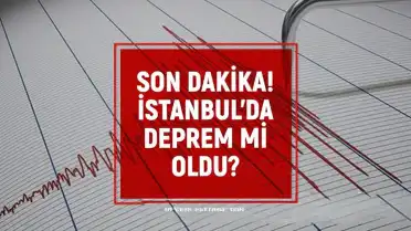 İstanbul'da Sarsıntı İddiaları: Kandilli ve AFAD Verileri Bekleniyor
