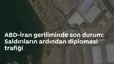 ABD-İran Geriliminde Diplomasi Trafiği: Hürmüz Boğazı'nda Kriz Derinleşiyor