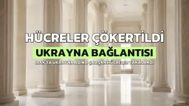 Irak'ta Ukrayna Adına Faaliyet Gösteren Hücreler Deşifre Edildi