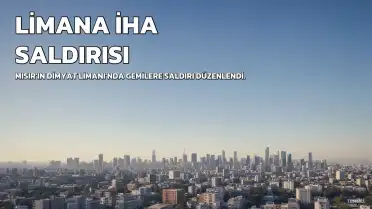 Suriye'den Mısır Limanına İHA Saldırısına Kınama