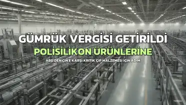 ABD, Çin'e Karşı Kritik Çip Malzemesine Yüzde 15 Gümrük Vergisi Getirdi