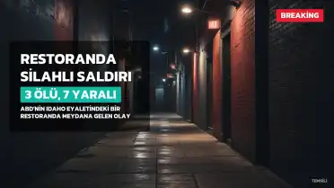 ABD'de Restoranda Silahlı Saldırı: 3 Ölü, 7 Yaralı