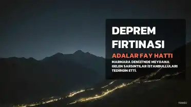 Adalar'da Deprem Fırtınası: Art Arda Gelen Sarsıntılar İstanbulluları Tedirgin Etti