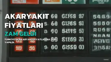 Akaryakıta Çifte Zam: Motorine 8,89 TL, Benzine 1,52 TL Zam Geldi
