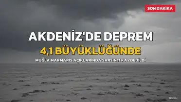 Akdeniz'de 4,1 Büyüklüğünde Deprem Meydana Geldi