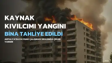 Antalya'da Kaynak Kıvılcımı Tente Dükkanında Yangına Neden Oldu: 4 Katlı Bina Tahliye Edildi