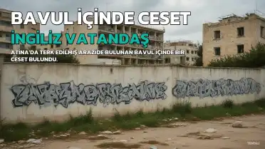 Atina'da Bavul İçinde Ölü Bulunan İngiliz Vatandaşının Kimliğiyle İlgili Gizem Devam Ediyor