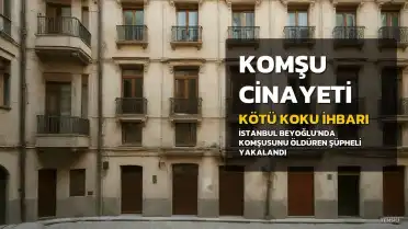 Beyoğlu'nda komşusunu öldürdüğü iddia edilen şüpheli, "kötü koku geliyor" diyerek ihbarda bulunmuş