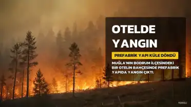 Bodrum'da Oteldeki Prefabrik Yapıda Çıkan Yangın Söndürüldü