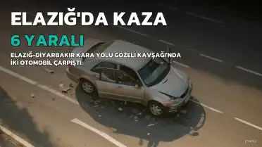 Elazığ'da Trafik Kazası: 6 Yaralı