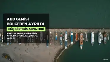 İran'dan ABD Uçak Gemisi Ayrılışına Değerlendirme: "Güç Gösterisi Sona Erdi"