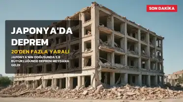 Japonya'da 5,8 büyüklüğünde deprem: 20'den fazla kişi yaralandı