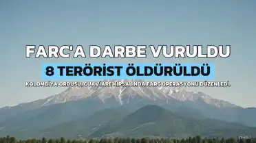 Kolombiya Ordusundan FARC Operasyonu: 8 Terörist Öldürüldü