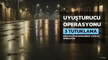 Ordu'da Uyuşturucu Operasyonu: 3 Kişi Tutuklandı