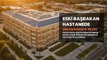 Pakistan'da Eski Başbakan Imran Khan Sağlık Sorunları Nedeniyle Hastaneye Kaldırıldı