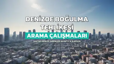 Şile'de Denizde Boğulma Tehlikesi: 4 Kişi Kurtarıldı, 1 Kişi Kayıp