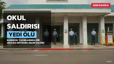 Tayland'da Okul Saldırısı: Şüpheli Saldırgan Dahil Yedi Kişi Hayatını Kaybetti