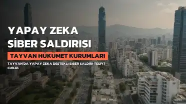 Tayvan'da Yapay Zeka Destekli Siber Saldırı Tespit Edildi