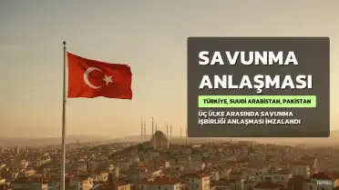 Türkiye, Suudi Arabistan ve Pakistan Arasında Savunma Anlaşması İmzalandı