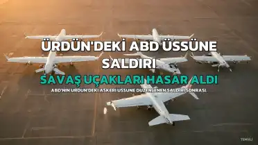 ABD Savaş Uçakları Ürdün'deki Üsse Yönelik Saldırıda Hasar Aldı