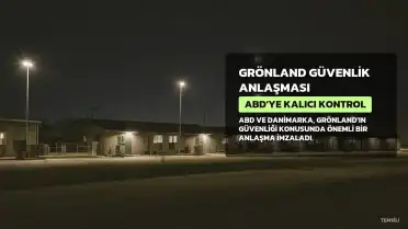 ABD ve Danimarka, Grönland Güvenliği Konusunda Anlaştı