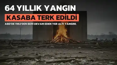 ABD'de 64 Yıl Sonra Bile Sönmeyen Yer Altı Yangını: Kasaba Neredeyse Terk Edildi
