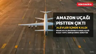 Amazon Kargo Uçağı Pistten Çıkarak Miami Havalimanı'nda Kaza Yaptı