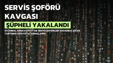 Arnavutköy'de Servis Şoförü Tartışmada Vurularak Hayatını Kaybetti