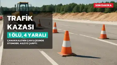 Çanakkale'de Trafik Kazası: 1 Ölü, 4 Yaralı