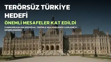 Cumhurbaşkanı Erdoğan: "Terörsüz Türkiye" hedefiyle önemli mesafeler kat ettik