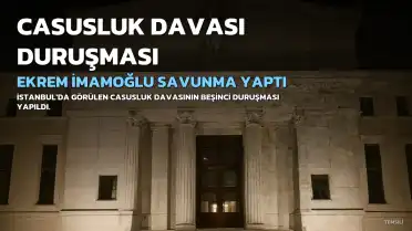 Ekrem İmamoğlu'nun 'Casusluk' Davasındaki Savunması: 'Adil Yargılanmam Engelleniyor'