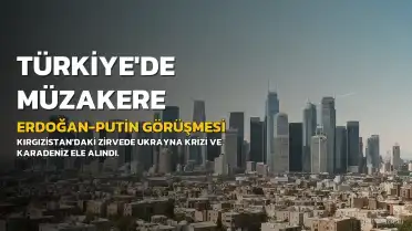 Erdoğan ve Putin'in Kırgızistan'daki Görüşmesinde Türkiye'de Müzakere Masası İmkanı Ele Alındı