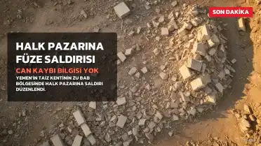 Yemen'in Taiz kentinde halk pazarına balistik füze saldırısı: Can kaybı bilgisi yok