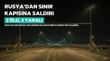 Zelenskiy: Rusya'nın Moldova Sınırına Saldırısında 2 Ölü, 3 Yaralı