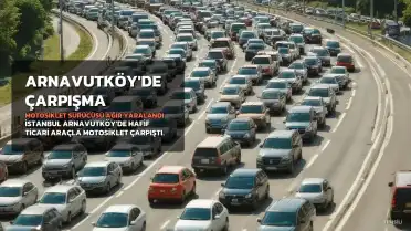 Arnavutköy'de Motosiklet ve Hafif Ticari Araç Çarpıştı: Sürücü Ağır Yaralandı