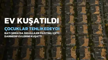 Batı Şeria'da İsraillilerin Saldırdığı Evde 7 Çocuk Bulunuyordu