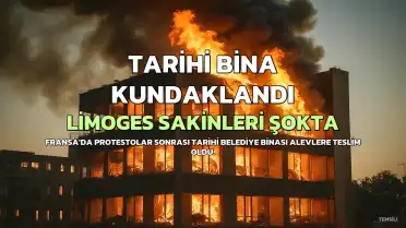 Fransa'da Tarihi Belediye Binası Kundaklandı: Limoges Sakinleri Şokta