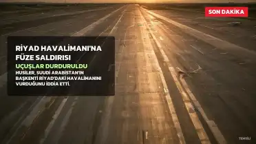 Husiler Riyad Havalimanını vurduğunu iddia etti, havayolu şirketleri seferleri durdurdu